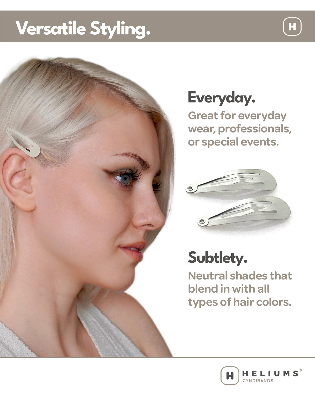 Woman with blonde hair wearing a hair clip, with text about versatility and subtlety, and Heliums branding.